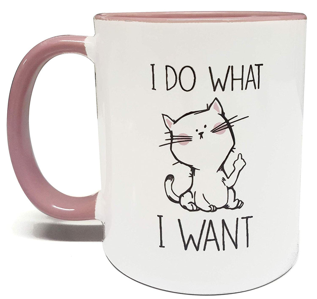 I Do What I Want - 11oz Grade A Quality Ceramic Two Tone Pink